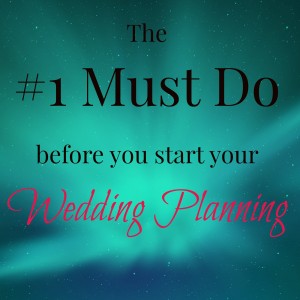 must do wedding planning